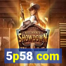 5p58 com